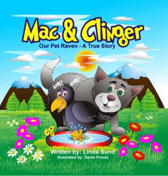 Paperback Mac & Clinger - Our Pet Raven - A True Story Book
