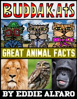Paperback Great Animal Facts: Featuring the BuddaKats Book