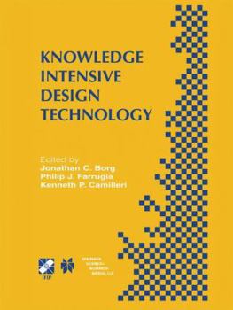 Paperback Knowledge Intensive Design Technology: Ifip Tc5 / Wg5.2 Fifth Workshop on Knowledge Intensive CAD July 23-25, 2002, St. Julians, Malta Book