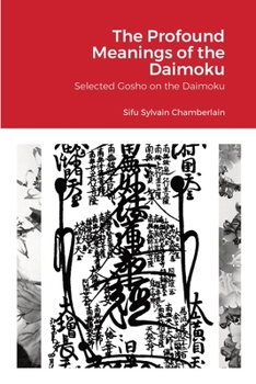 Paperback The Profound Meanings of the Daimoku: TLK Nichiren Doctrinal Studies Book