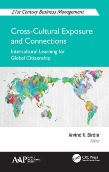 Hardcover Cross-Cultural Exposure and Connections: Intercultural Learning for Global Citizenship Book