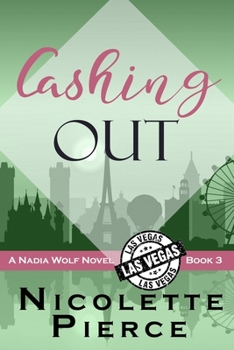 Paperback Cashing Out: A Nadia Wolf Novel Book