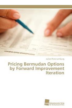 Paperback Pricing Bermudan Options by Forward Improvement Iteration [German] Book