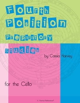 Paperback Fourth Position Preparatory Studies for the Cello Book