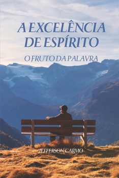 Paperback A Excelencia de Espirito: Um plano de Deus exemplificado por Daniel [Portuguese] Book