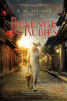 Revenge in Rubies - Book #2 of the Harriet Gordon Mystery