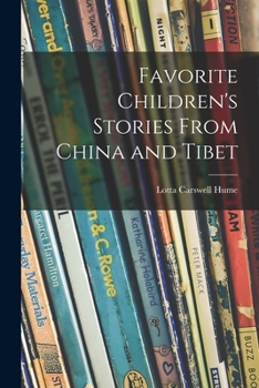 Paperback Favorite Children's Stories From China and Tibet Book