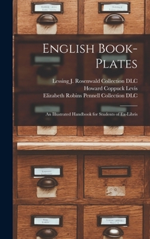 Hardcover English Book-plates; an Illustrated Handbook for Students of Ex-libris Book