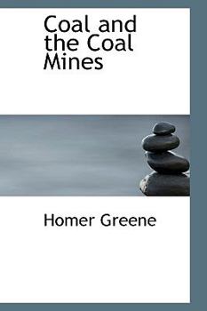 Paperback Coal and the Coal Mines Book