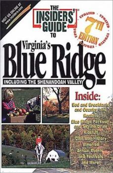 Paperback The Insider's Guide to Virginia's Blue Ridge Book