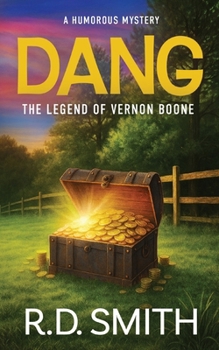 Paperback Dang: The Legend of Vernon Boone Book
