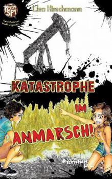Paperback Katastrophe in Anmarsch! [German] Book