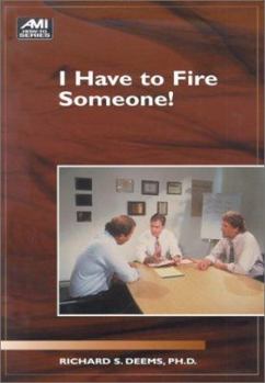 Paperback I Have to Fire Someone! Book