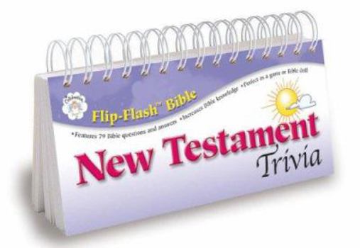 Spiral-bound New Testament Trivia: Flip-Flash Bible Book