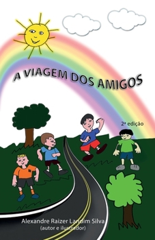 Paperback A viagem dos amigos [Portuguese] Book