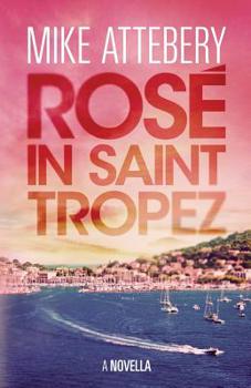 Paperback Rosé in Saint Tropez Book