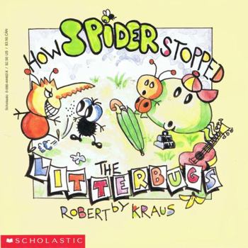 Paperback How Spider Stopped the Litterbugs Book