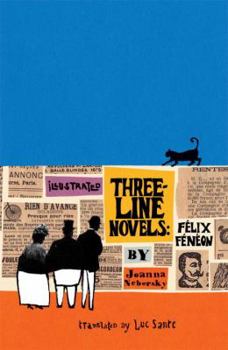 Hardcover Illustrated Three-Line Novels: Felix Feneon Book
