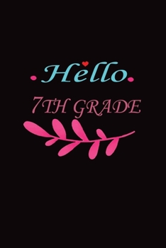 HELLO 7TH GRADE: MONTHLY PLANNER FOR 7TH GRADE TEACHER