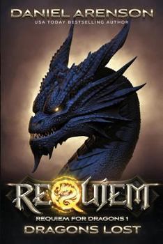 Paperback Dragons Lost: Requiem for Dragons, Book 1 Book
