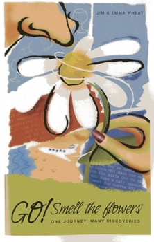 Paperback Go! Smell the Flowers Book