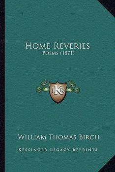 Home Reveries: Poems
