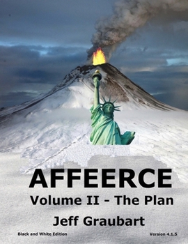 Paperback AFFEERCE Volume II - The Plan: (B&W Edition) Book