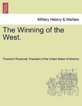 Paperback The Winning of the West. Volume II Book