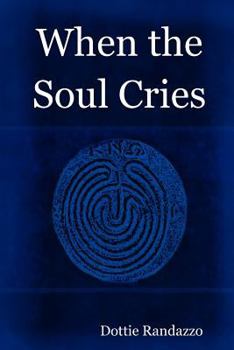Paperback When the Soul Cries Book