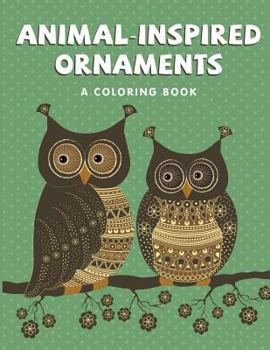 Paperback Animal-Inspired Ornaments (A Coloring Book) Book