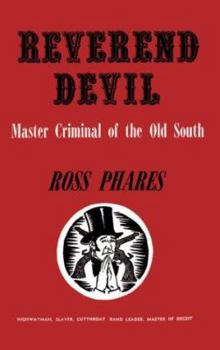 Paperback Reverend Devil: Master Criminal of the Old South Book