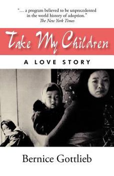 Paperback Take My Children: An Adoption Story Book