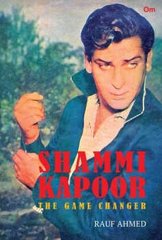 Hardcover Shammi Kapoor: The Game Changer Book