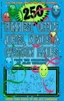 Paperback 250 Funniest Office Jokes, Memos and Cartoon Pinups Book
