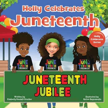 Paperback Holly Celebrates Juneteenth Book