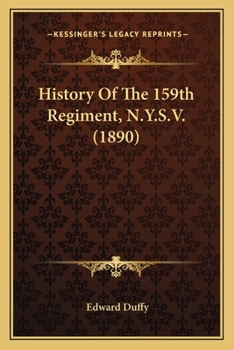 Paperback History Of The 159th Regiment, N.Y.S.V. (1890) Book