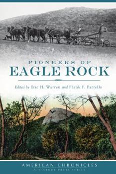 Paperback Pioneers of Eagle Rock Book