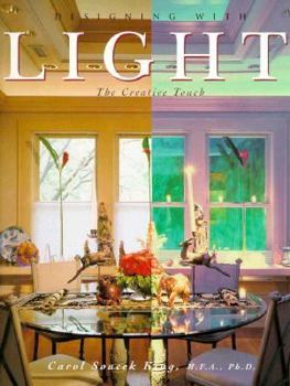 Hardcover Designing with Light: The Creative Touch Book