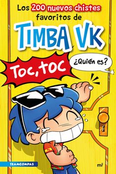 Los 200 Nuevos Chistes Favoritos de Timba Vk / Timba Vk's 200 New Favorite Jokes (Spanish Edition)