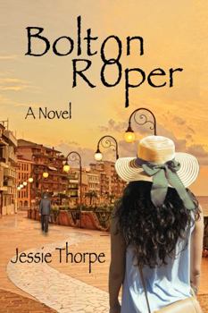 Hardcover Bolton Roper: A Novel Book