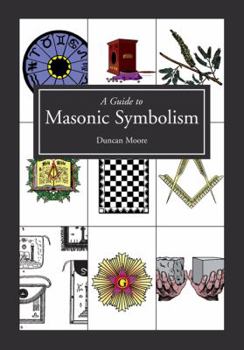 Hardcover A Guide to Masonic Symbolism Book