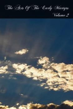 Paperback The Acts Of The Early Martyrs: Volume 2 Book