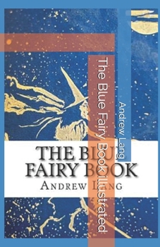The Blue Fairy Book illustrated