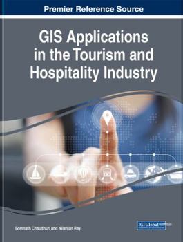 Hardcover GIS Applications in the Tourism and Hospitality Industry Book