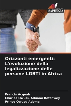 Paperback Orizzonti emergenti: L'evoluzione della legalizzazione delle persone LGBTI in Africa [Italian] Book