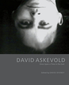 Hardcover David Askevold: Once Upon a Time in the East Book