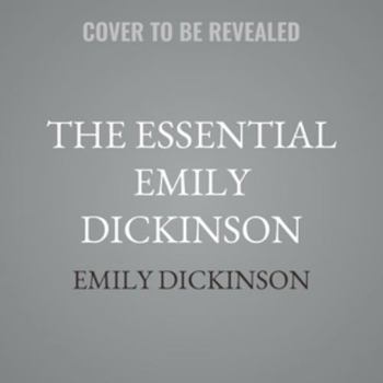 The Essential Emily Dickinson