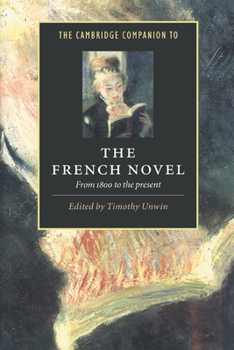 Hardcover The Cambridge Companion to the French Novel: From 1800 to the Present Book