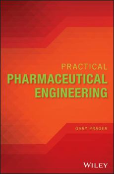 Hardcover Practical Pharmaceutical Engineering Book