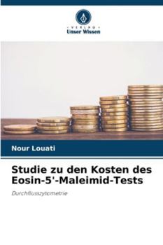 Studie zu den Kosten des Eosin-5'-Maleimid-Tests